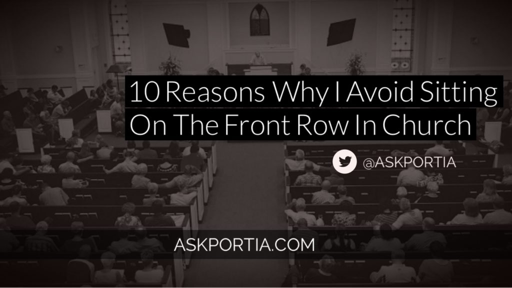 Guest Post 10 Reasons Not to Sit On The Front Row AskPortia