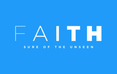 Church Graphics: Sermon Series "Faith Sure of The Unseen"