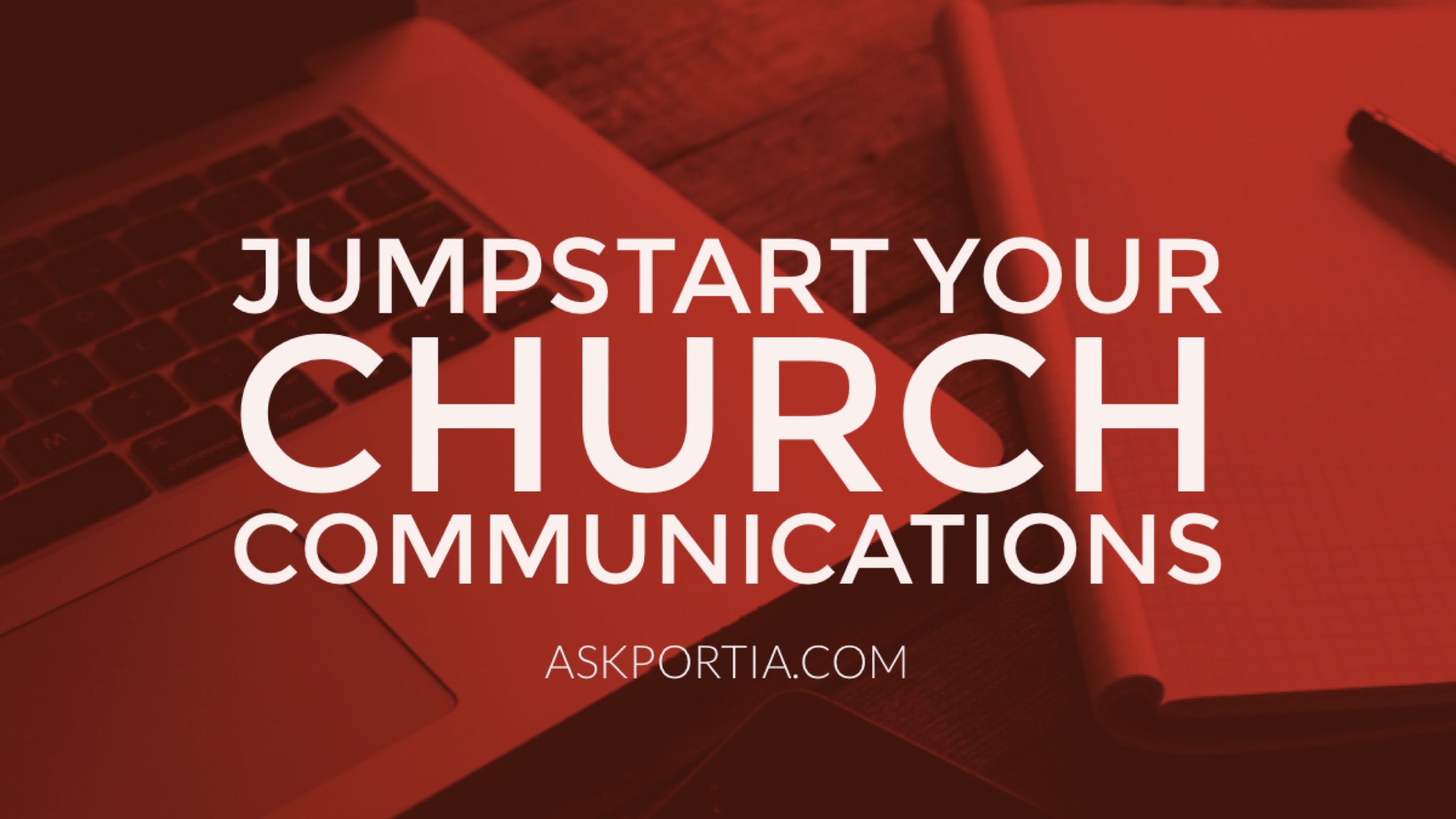 Jumpstart your Church Communications